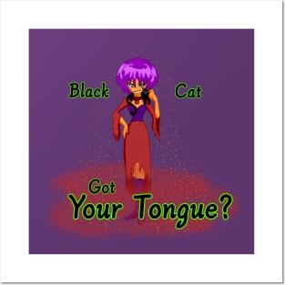 Black Cat Got Your Tongue? - Cassandra Posters and Art